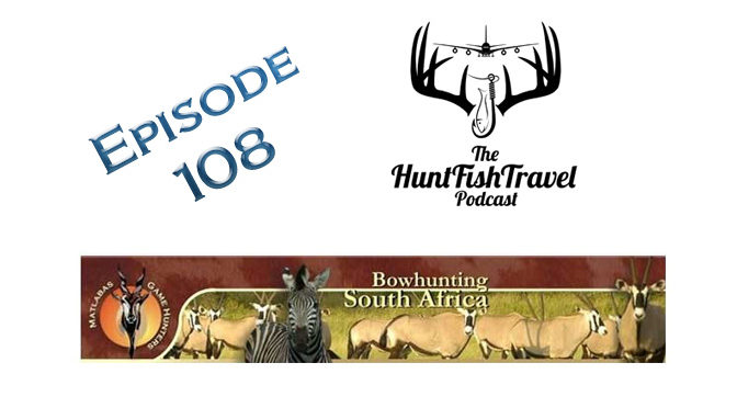 #HuntFishTravel 108 – Hunting Antelope in Africa