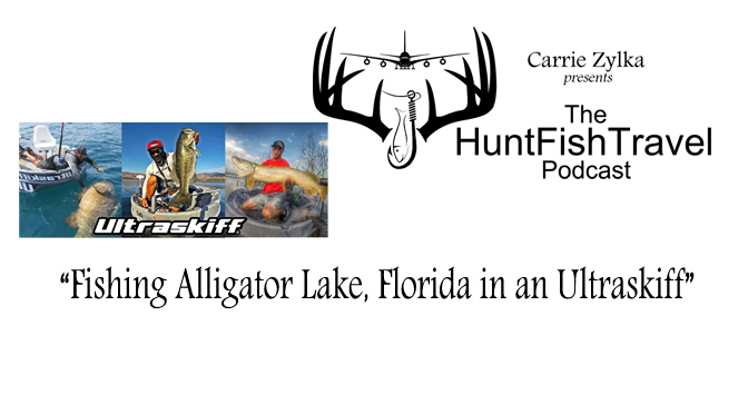 #HuntFishTravel 181 – Fishing Alligator Lake, Florida in an Ultraskiff