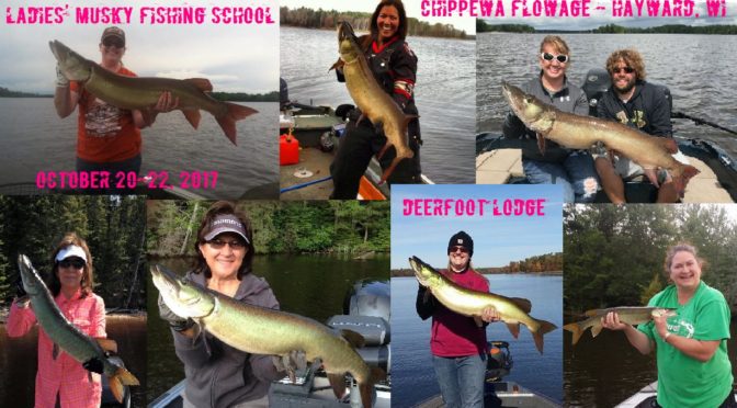 Ladies’ Musky Fishing School To Be Held Oct 20th-22nd on Chippewa Flowage