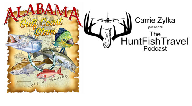 HuntFishTravel Podcast Alabama Gulf Coast Slam Fishing Tournament