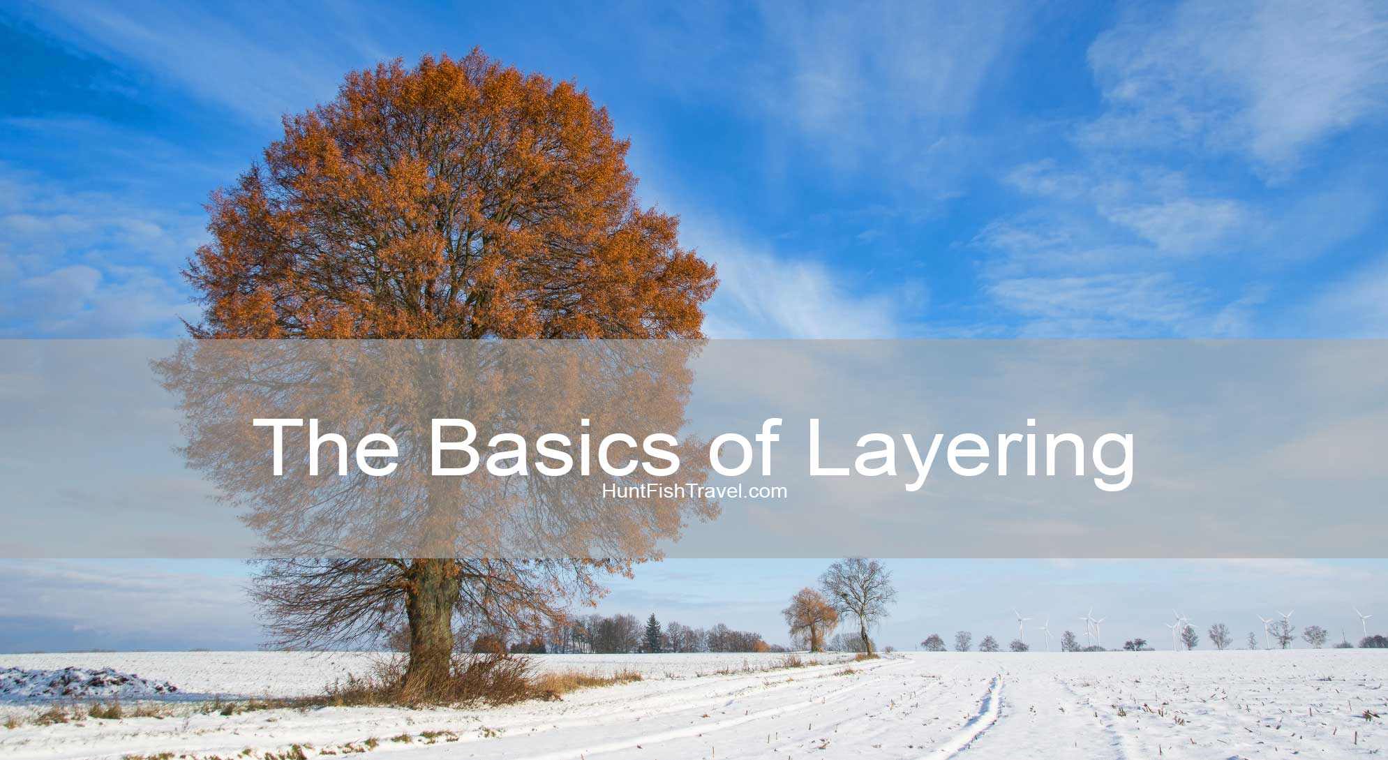 The Basics of Layering