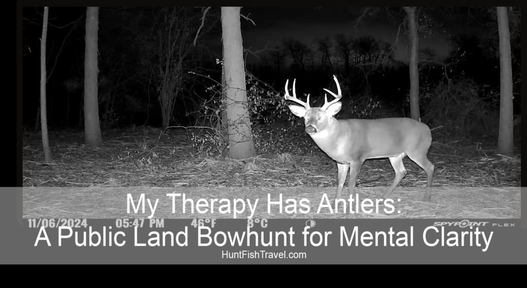 HuntFishTravel Podcast My Therapy Has Antlers A Public Land Bowhunt for Mental Clarity by Carrie Zylka