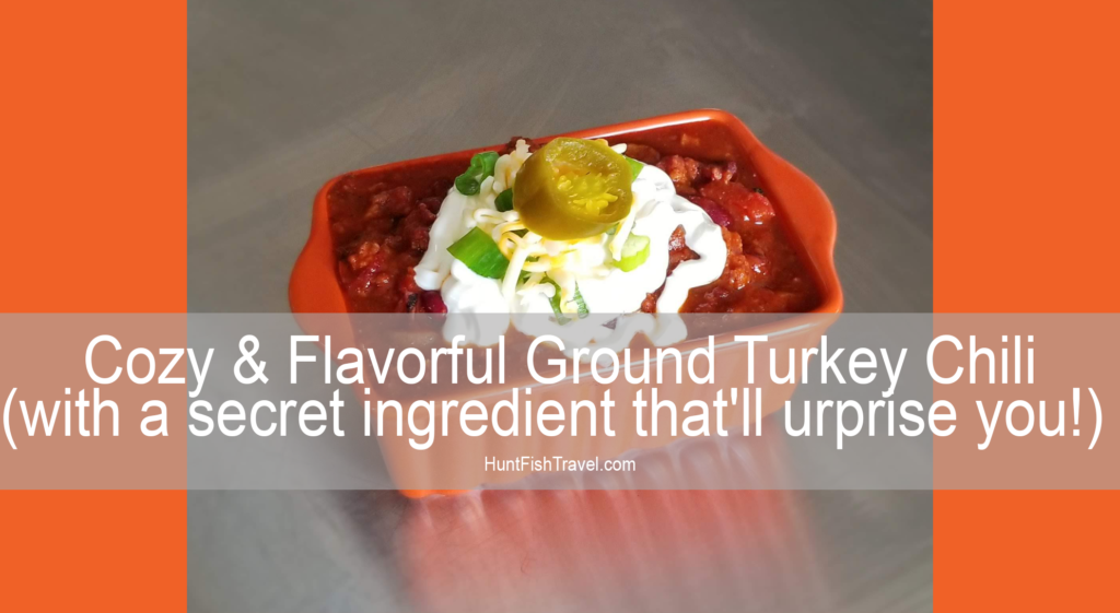 Cozy & Flavorful Ground Turkey Chili (with a secret ingredient that'll urprise you!)